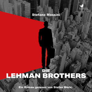 Die Lehman Brothers (Ein Roman)