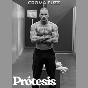 Protesis by Croma fuzz