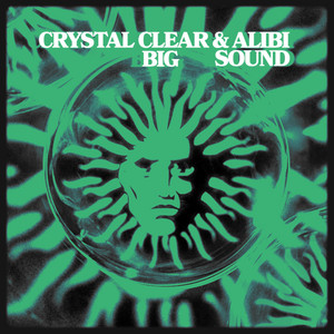 Big Sound by Crystal Clear, Alibi