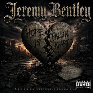 Hope is Fallin Apart by Jeremy Bentley