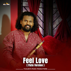 Feel Love (Flute Version)