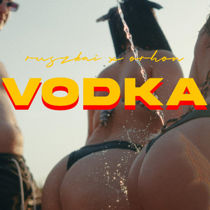 VODKA (feat. Orhon)