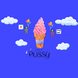 Pussy by RAPCEST