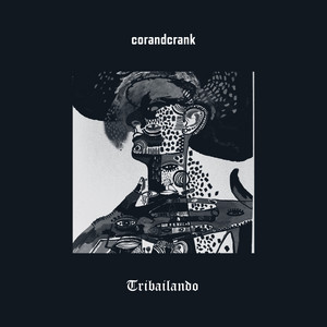 corandcrank - Tribailando