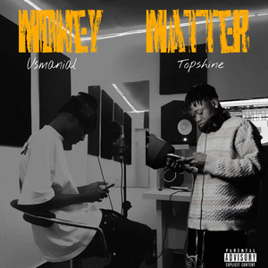Money Matter (feat. Topshine)