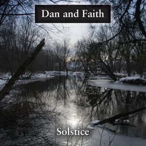 Solstice by Dan & Faith