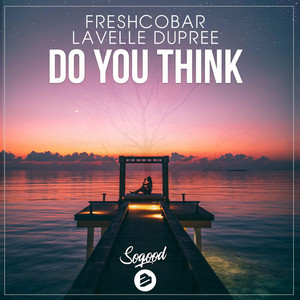 Do You Think - Original Mix