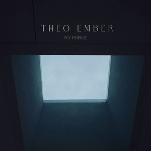 Invisible by Theo Ember