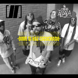 DIME SI HAZ ESCUCHADO by Juan Alcala JJ