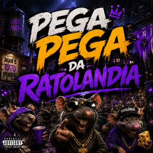 PEGA PEGA DA RATOLANDIA