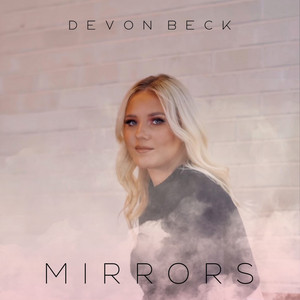 Mirrors by Devon Beck