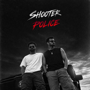 Shooter Police by KOH, RED, EAGLE BEATZ