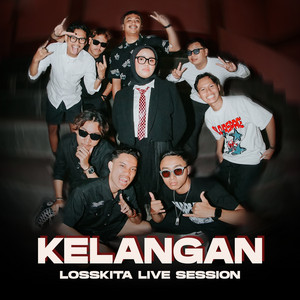 Losskita - KELANGAN (Special Live Session)