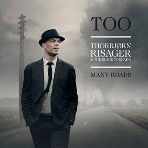 Long Forgotten Track by Thorbjørn Risager & The Black Tornado