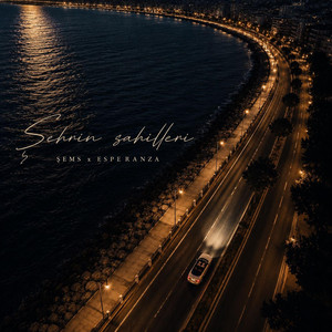 ŞEHRİN SAHİLLERİ by SEMSS, Esperanza