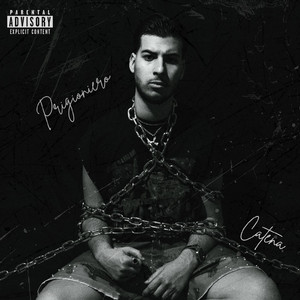Prigioniero by Catena