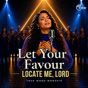 THIS GRACE CALLED FAVOR by True Word Worship