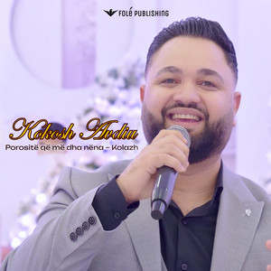 Luftar Avdiu (Kokoshi) - Porosit qe me dha nena