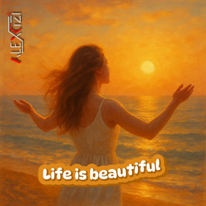 Life is beautiful