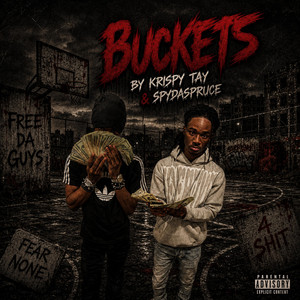 Buckets by Krispy Tay, Spydaspruce