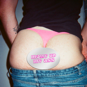 MOLLY UP MY ASS by SONIKKU