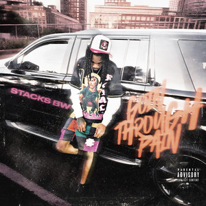 Goin Through Pain by Stacks BW