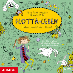 Mein Lotta-Leben. Daher weht der Hase!