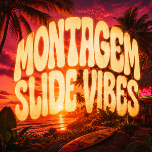 MONTAGEM SLIDE VIBES - Speed Up by LXKERSON