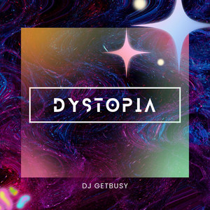Distopia by Dj Getbusy