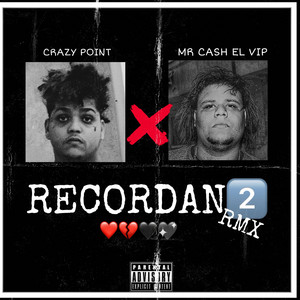 Recordan2 RMX by Mr Cash el VIP, Crazy Point