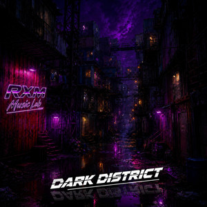 Dark District by RXM Music Lab