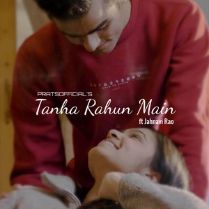 Tanha Rahun Main by Pratsofficial, Jahnavi Rao