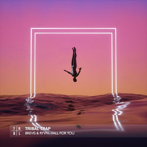 Fall for You by Brevis, RYVN