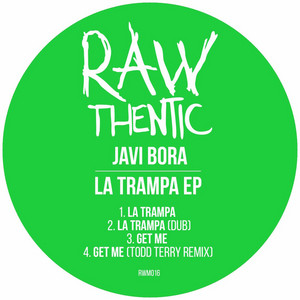 Get Me - Original Mix by Javi Bora