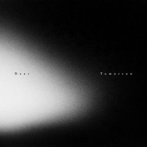 Dear Tomorrow by NOAHRI