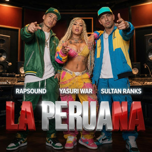 La Peruana by Rapsound, Yasuri War, Sultan Ranks
