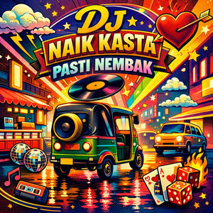 DJ NAIK KASTA PASTI NEMBAK by DJ LaLa Beatloop