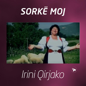 Irini Qirjako - Sorke moj