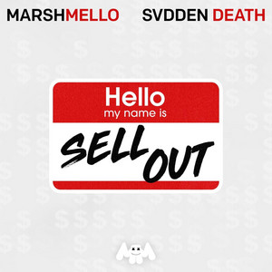 Sell Out by Marshmello, SVDDEN DEATH