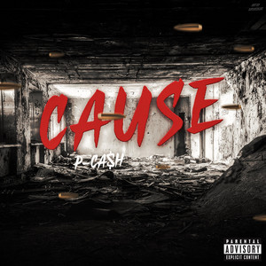 CAUSE by P-Ca$h