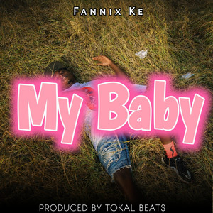 Fannix Ke - My Baby