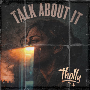 Talk About It by Tholly