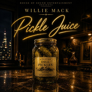 Pickle Juice by House of Sound Entertainment