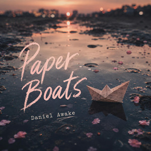 Paper Boats by Daniel Awake