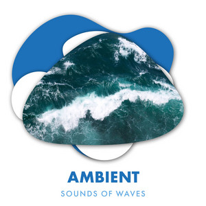 Ambient Sounds of Waves For Inner Peace album