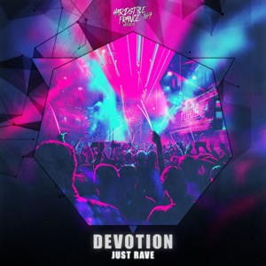 Just Rave by Devotion