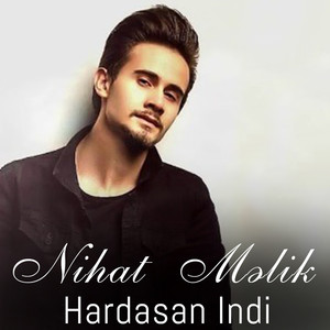 Nihat Melik - Hardasan İndi