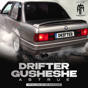 Drifter Gusheshe