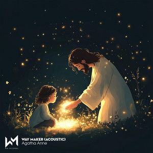 Agatha Anne - Way Maker (Acoustic)