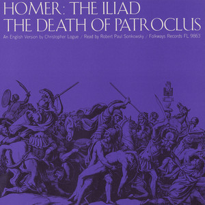 Homer: The Iliad: The Death of Patroclus